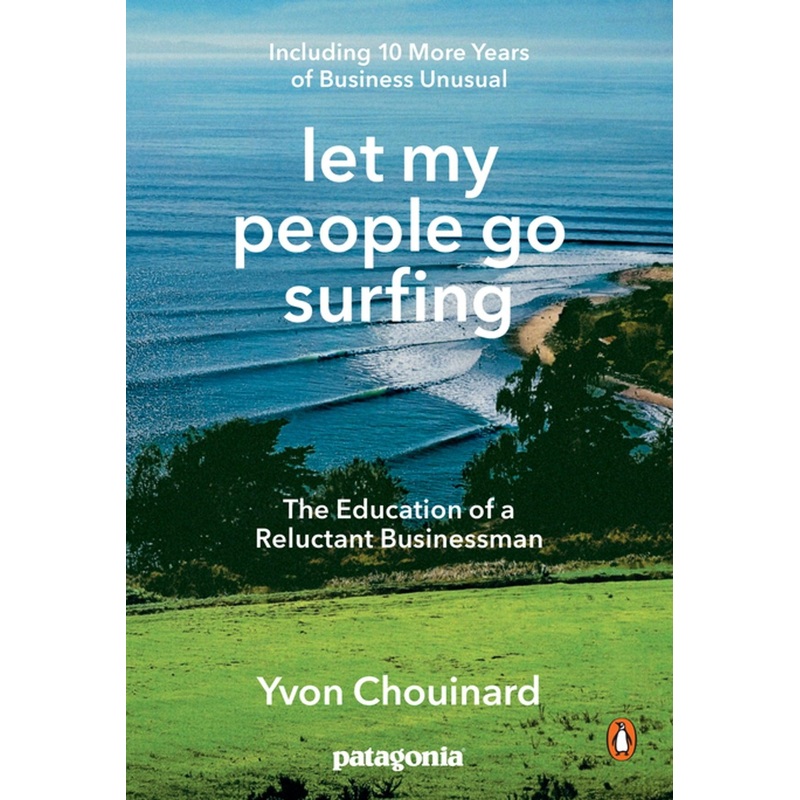 Book Yvon Chouinard Let My People Go Surfing