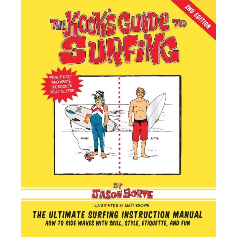 A Kooks Guide to Surfing 2nd Ed