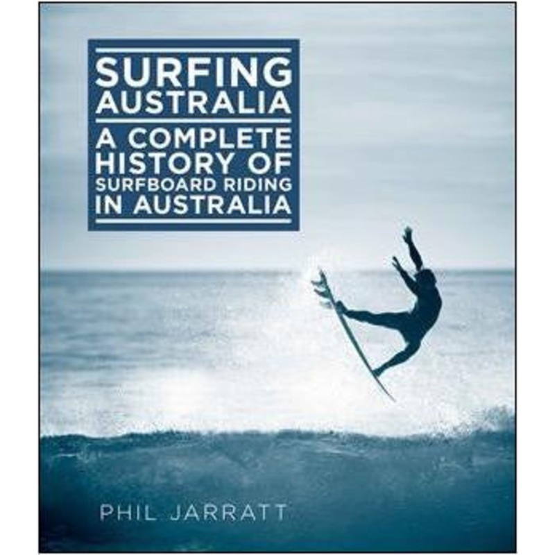 Surfing Australia: Complete History Of Surfboard Riding In Australia